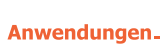 Anwendungen